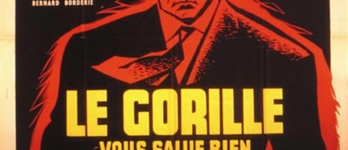 Le Gorille Vous Salue Bien Streaming Le Gorille vous salue bien de Bernard Borderie (1958) , synopsis